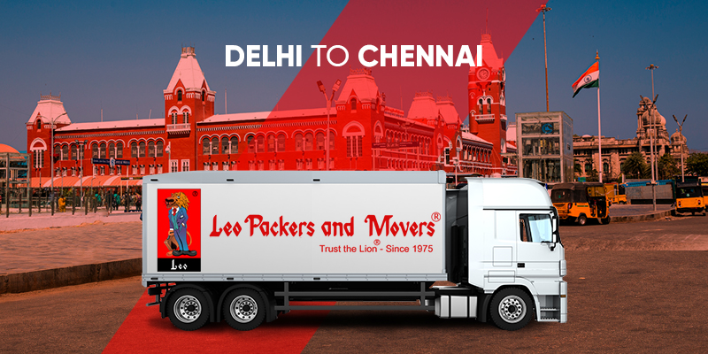 Packers and Movers services from Delhi to Chennai